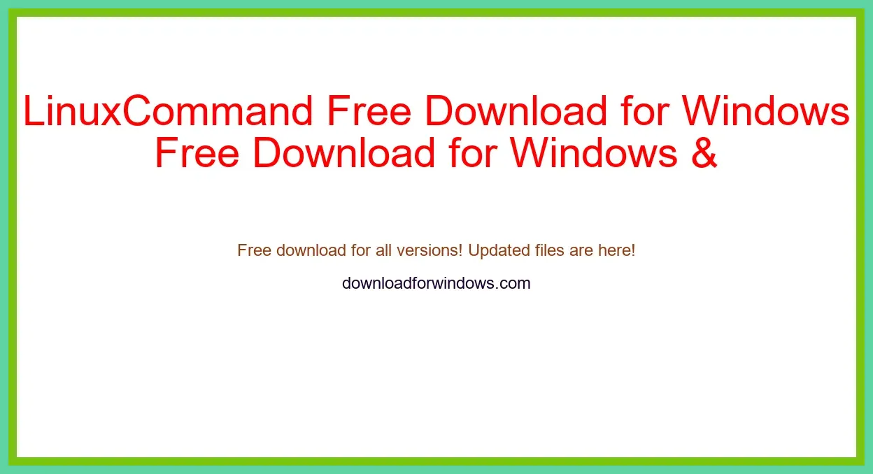 LinuxCommand Free Download for Windows & Mac