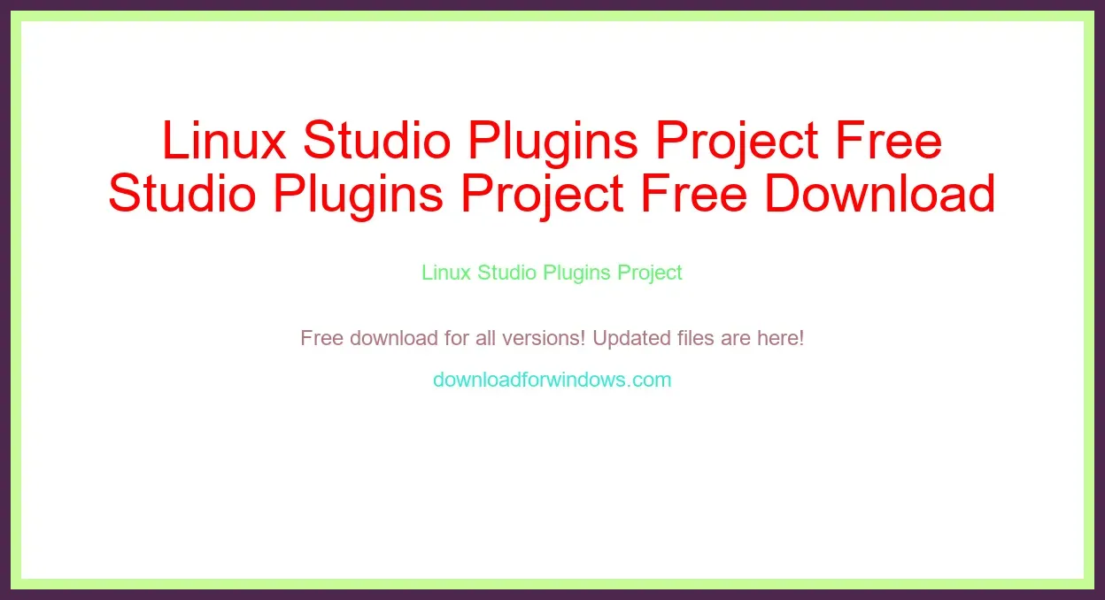 Linux Studio Plugins Project Free Download for Windows & Mac