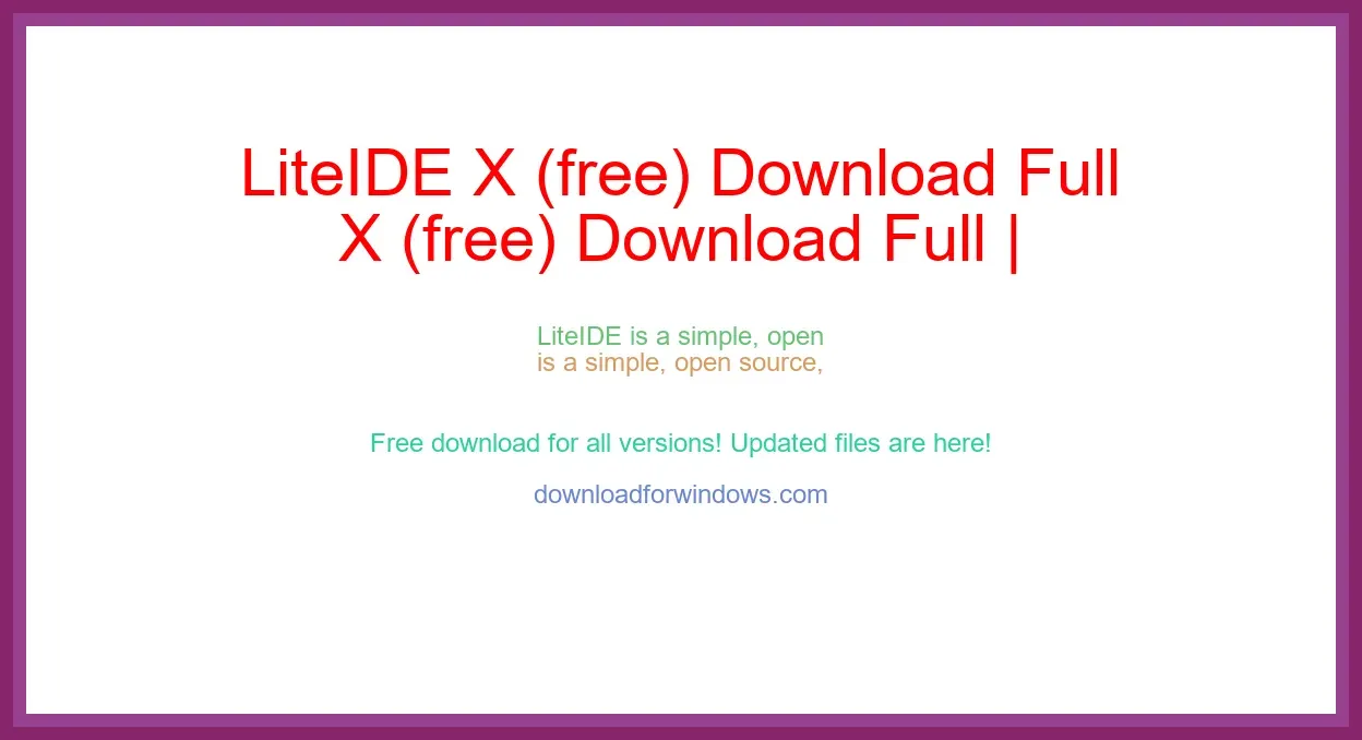 LiteIDE X (free) Download Full | **UPDATE