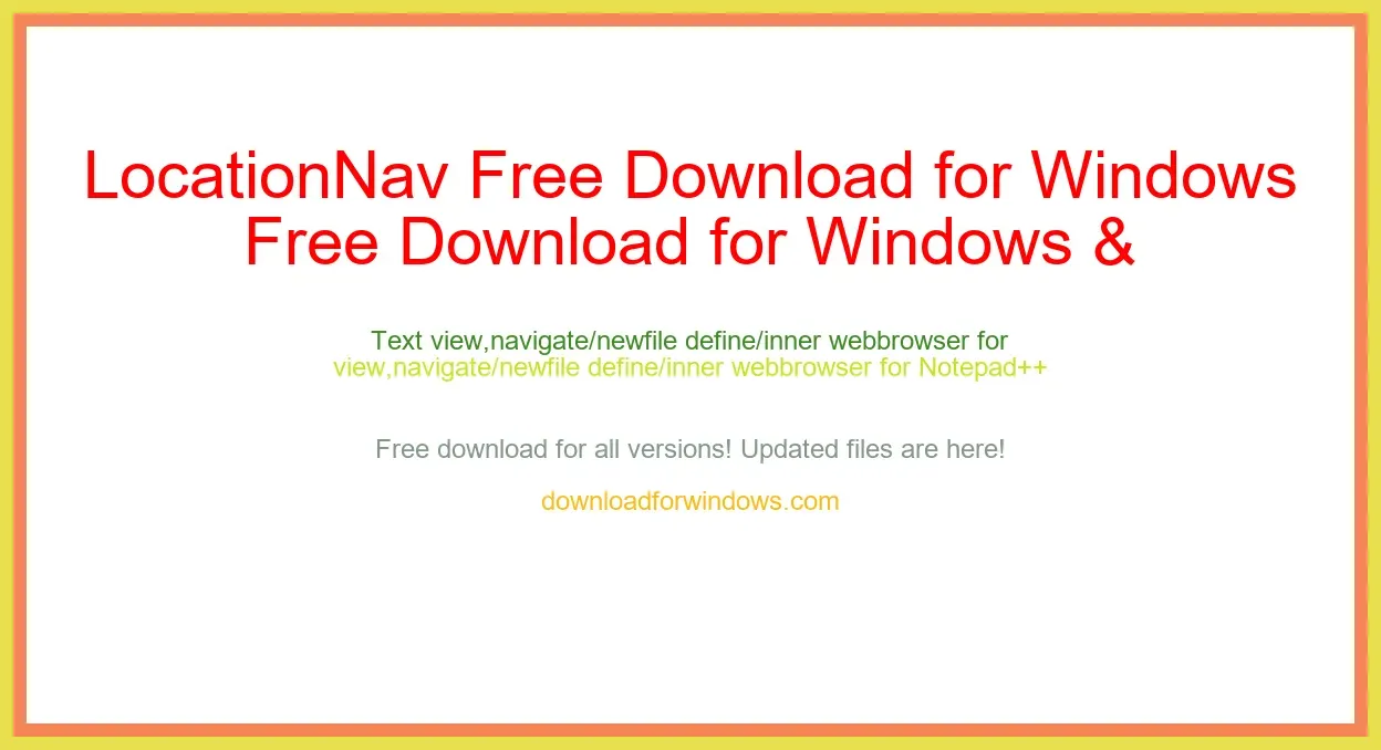 LocationNav Free Download for Windows & Mac