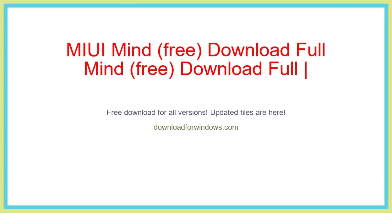 MIUI Mind (free) Download Full | **UPDATE