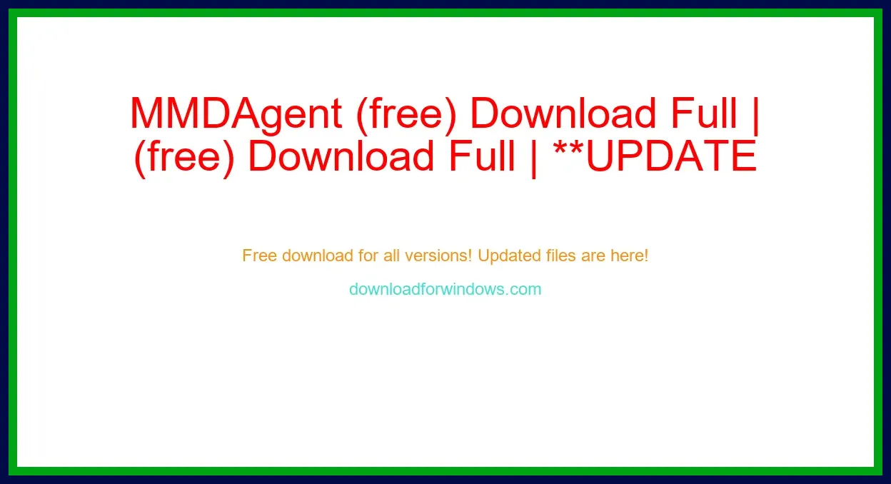 MMDAgent (free) Download Full | **UPDATE