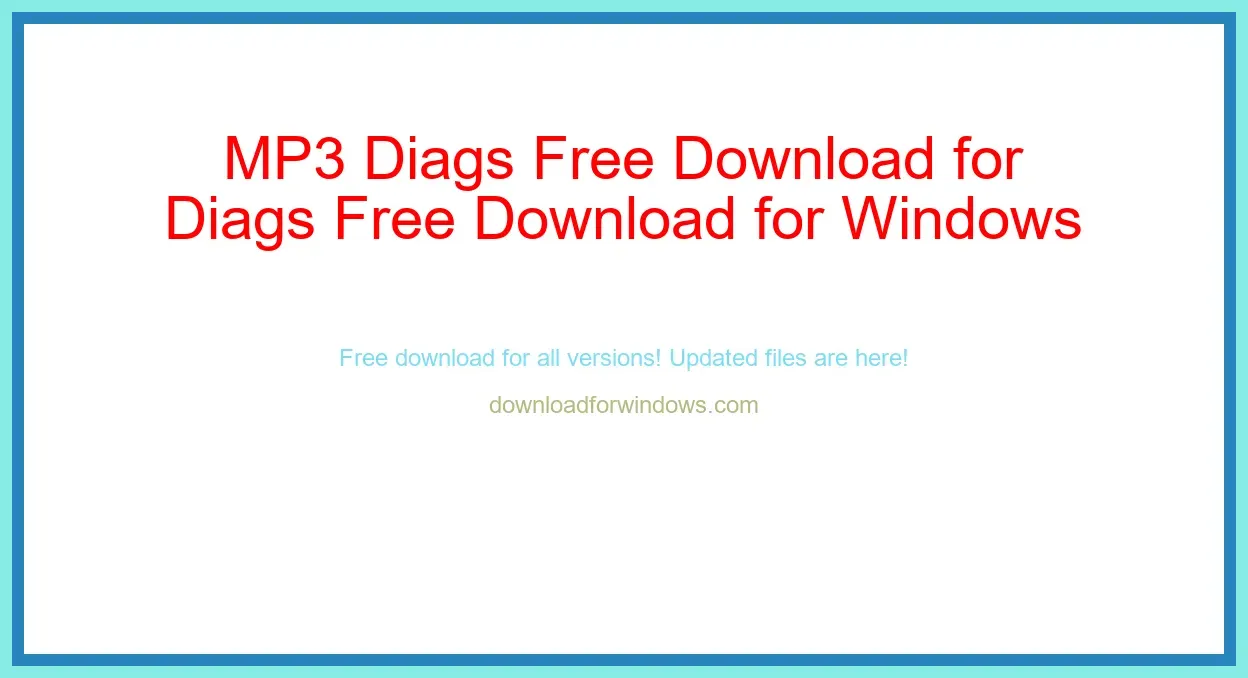 MP3 Diags Free Download for Windows & Mac