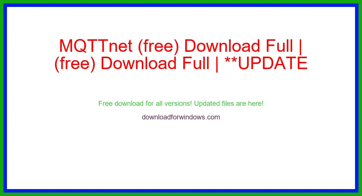 MQTTnet (free) Download Full | **UPDATE