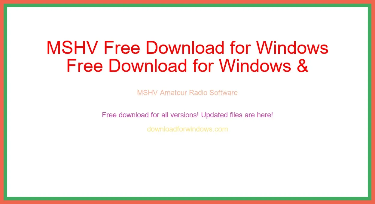 MSHV Free Download for Windows & Mac