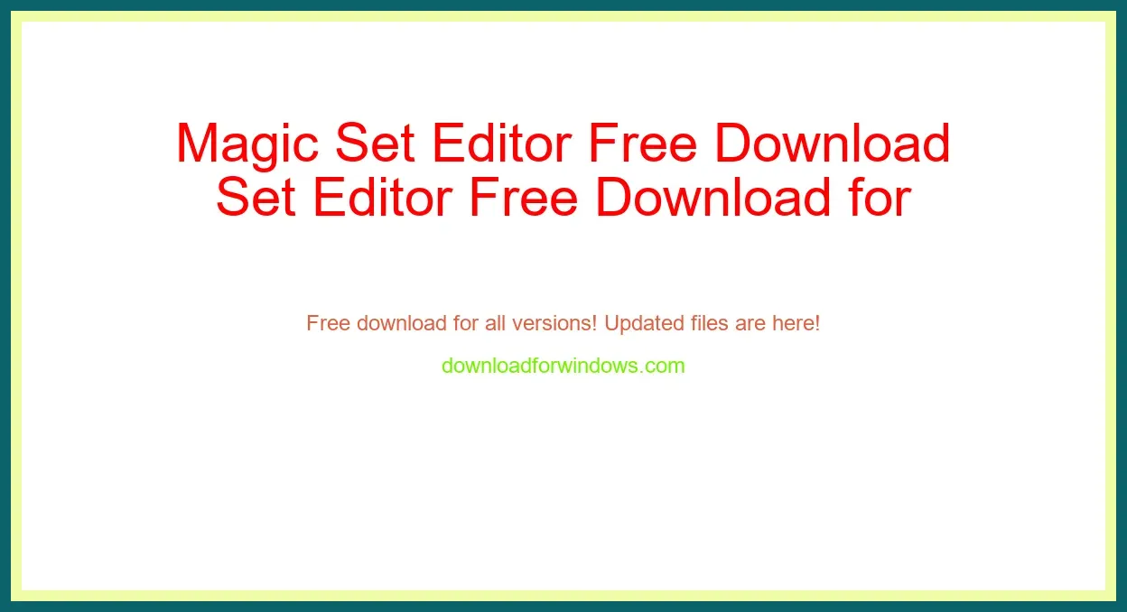 Magic Set Editor Free Download for Windows & Mac