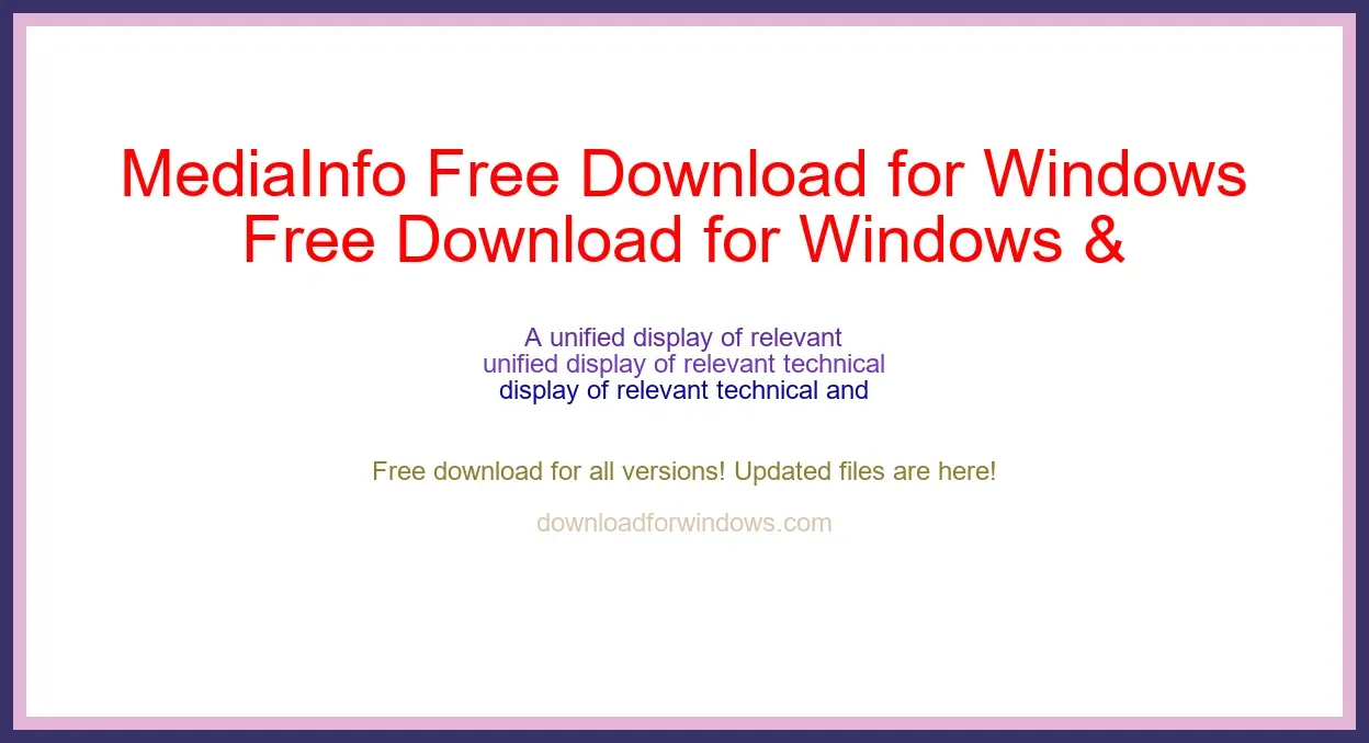 MediaInfo Free Download for Windows & Mac