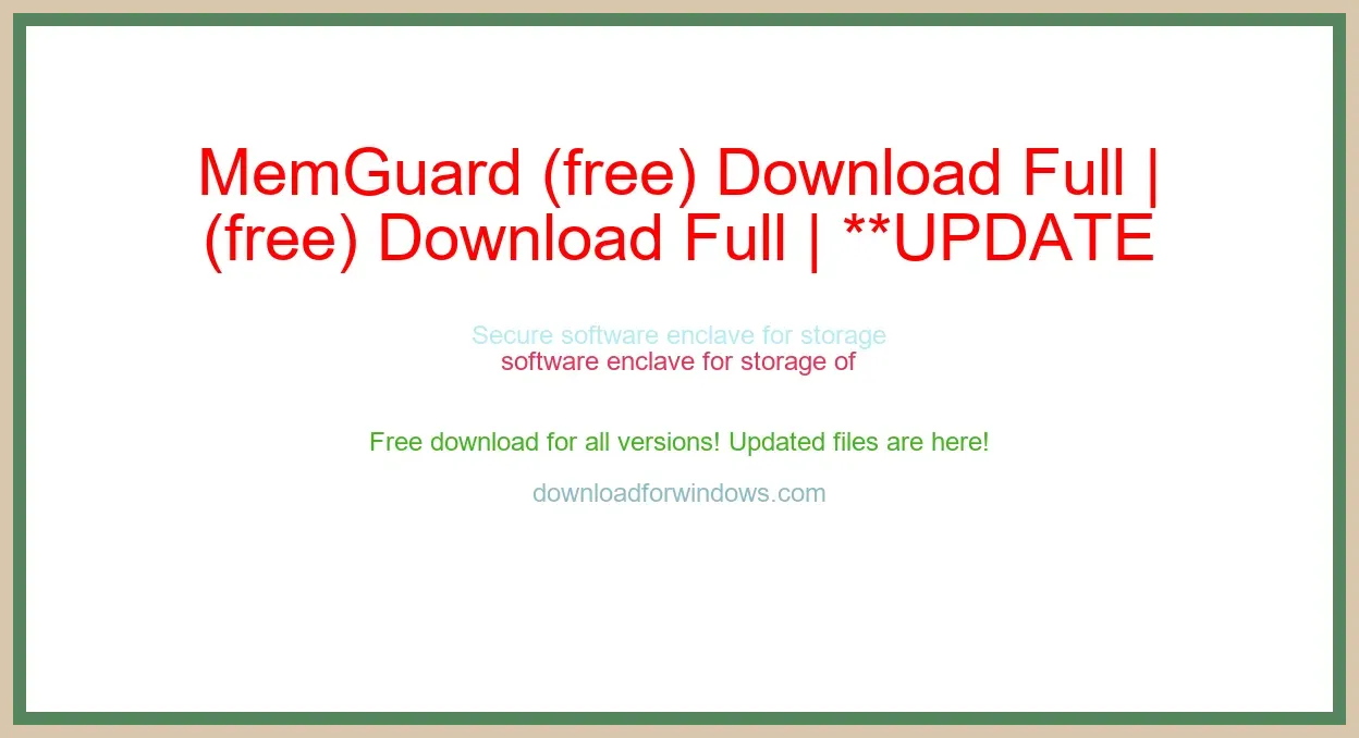 MemGuard (free) Download Full | **UPDATE