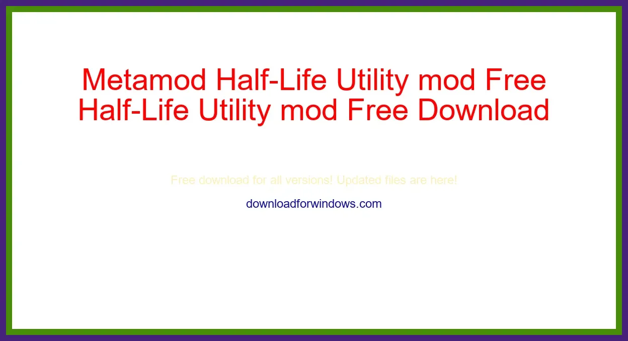 Metamod Half-Life Utility mod Free Download for Windows & Mac