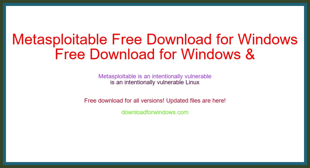 Metasploitable Free Download for Windows & Mac