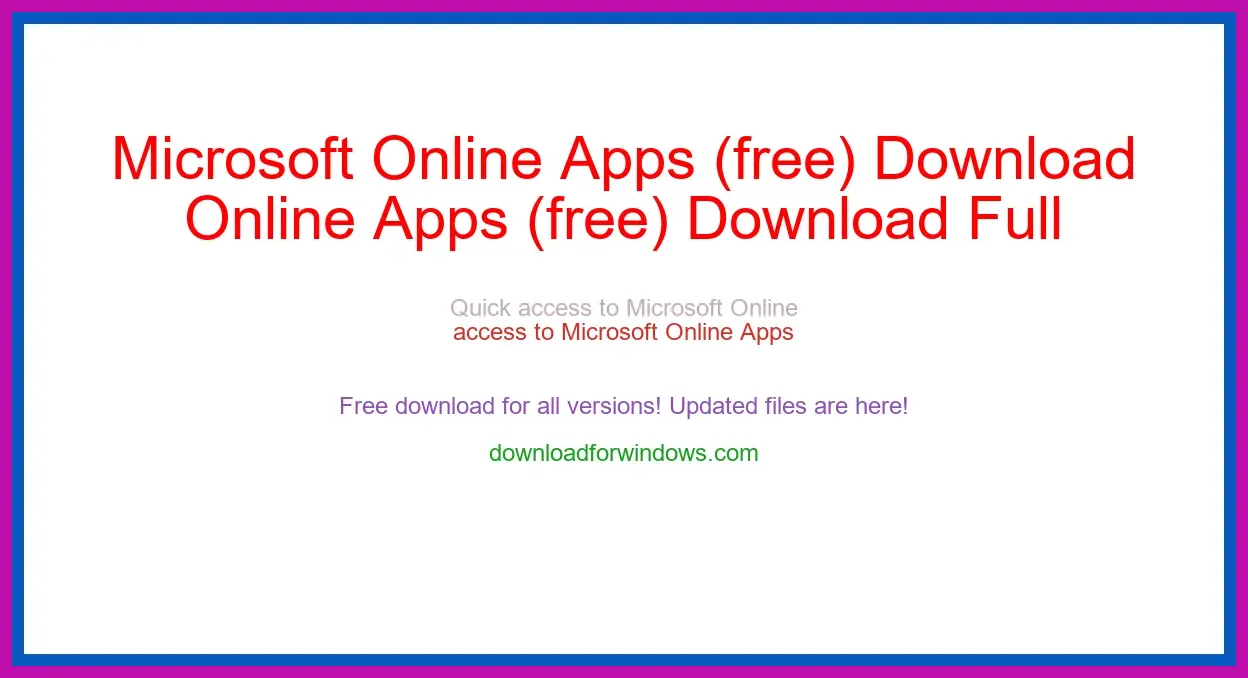 Microsoft Online Apps (free) Download Full | **UPDATE