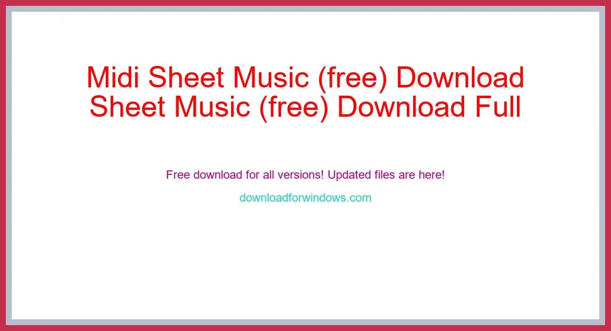 Midi Sheet Music (free) Download Full | **UPDATE