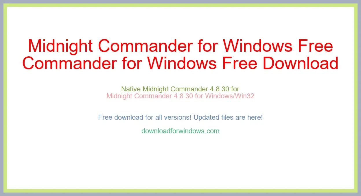 Midnight Commander for Windows Free Download for Windows & Mac