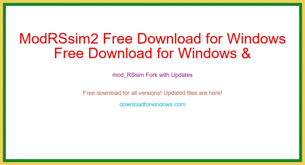 ModRSsim2 Free Download for Windows & Mac