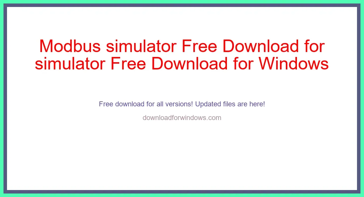 Modbus simulator Free Download for Windows & Mac