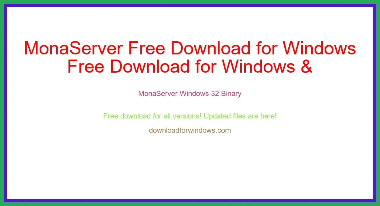 MonaServer Free Download for Windows & Mac