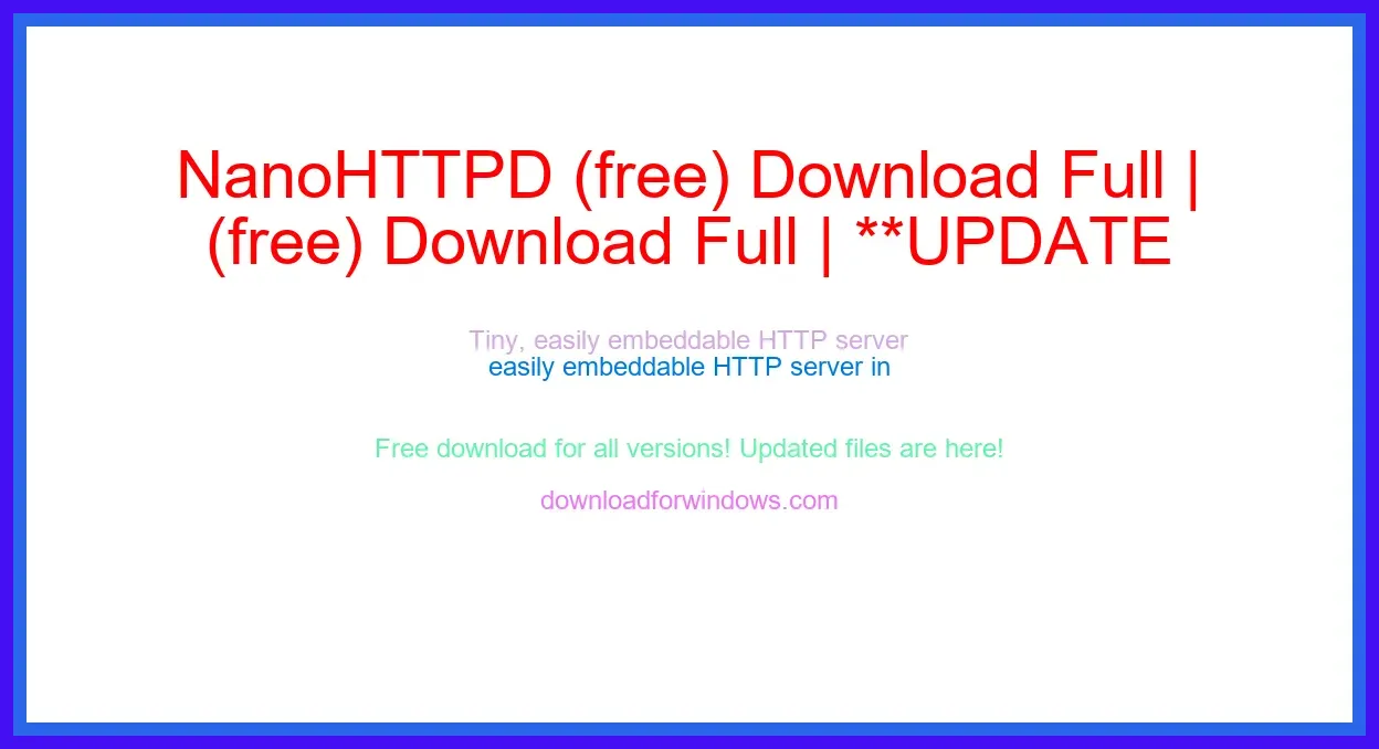 NanoHTTPD (free) Download Full | **UPDATE