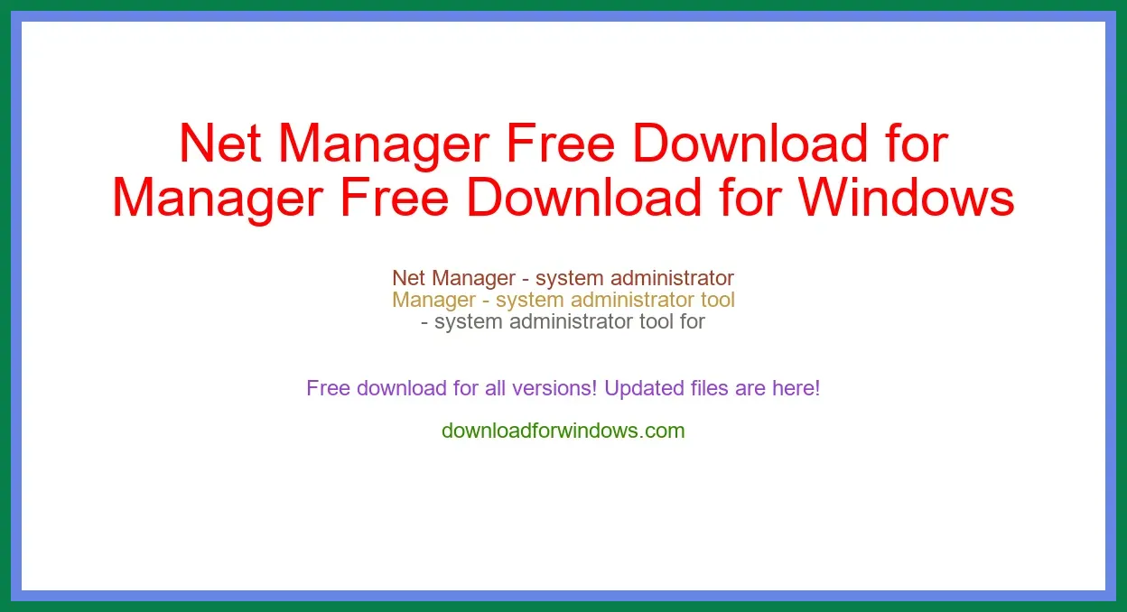 Net Manager Free Download for Windows & Mac