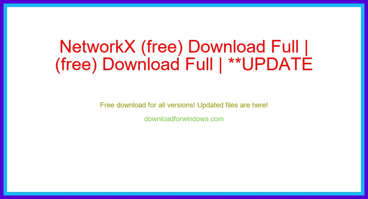 NetworkX (free) Download Full | **UPDATE