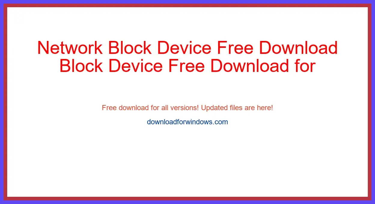 Network Block Device Free Download for Windows & Mac