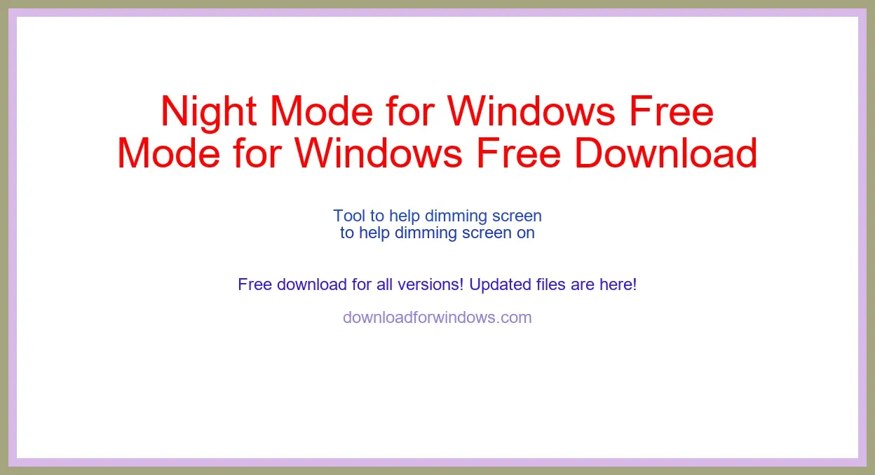 Night Mode for Windows Free Download for Windows & Mac