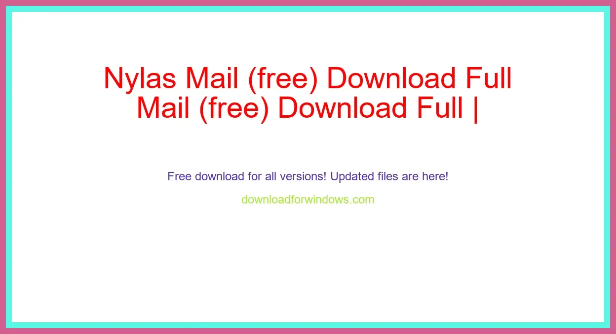 Nylas Mail (free) Download Full | **UPDATE