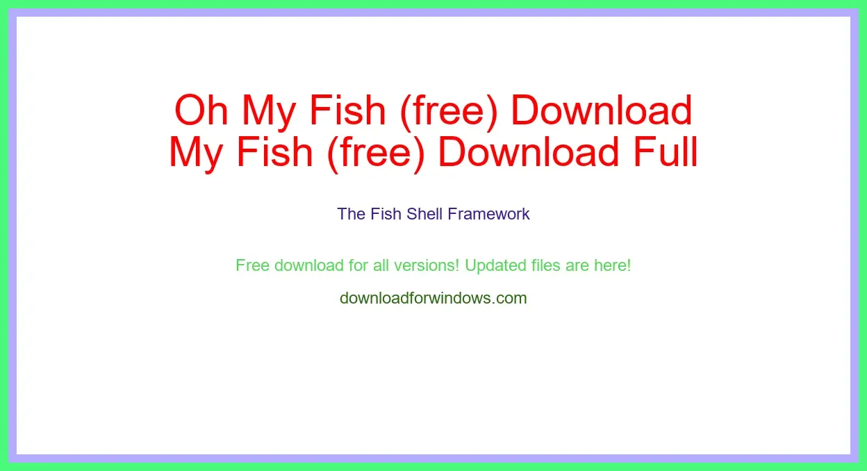 Oh My Fish (free) Download Full | **UPDATE