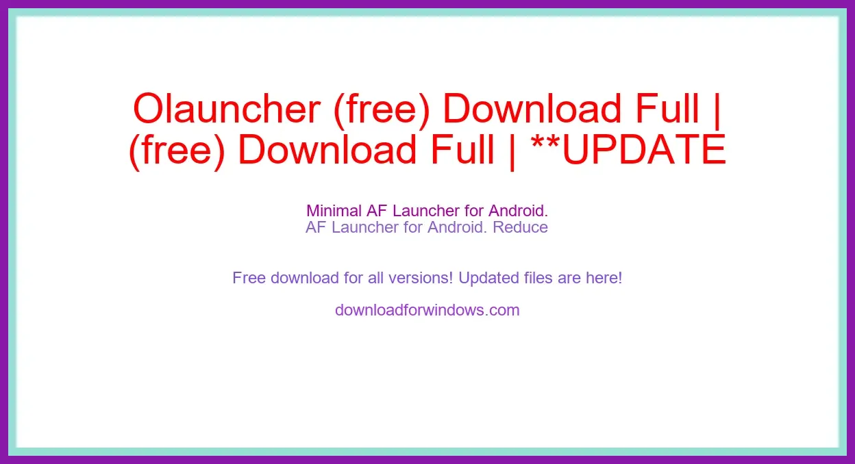 Olauncher (free) Download Full | **UPDATE
