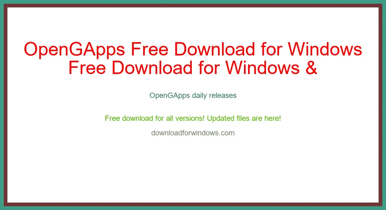 OpenGApps Free Download for Windows & Mac