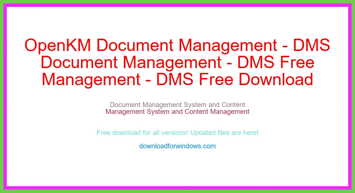 OpenKM Document Management - DMS Free Download for Windows & Mac