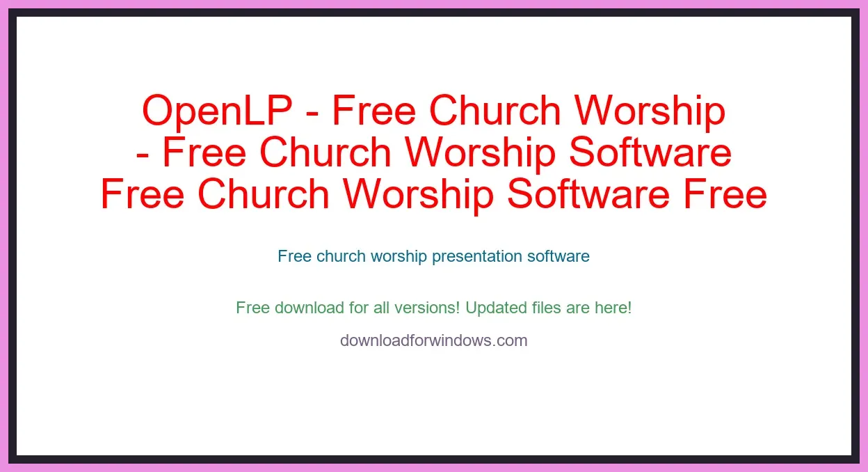 OpenLP - Free Church Worship Software Free Download for Windows & Mac