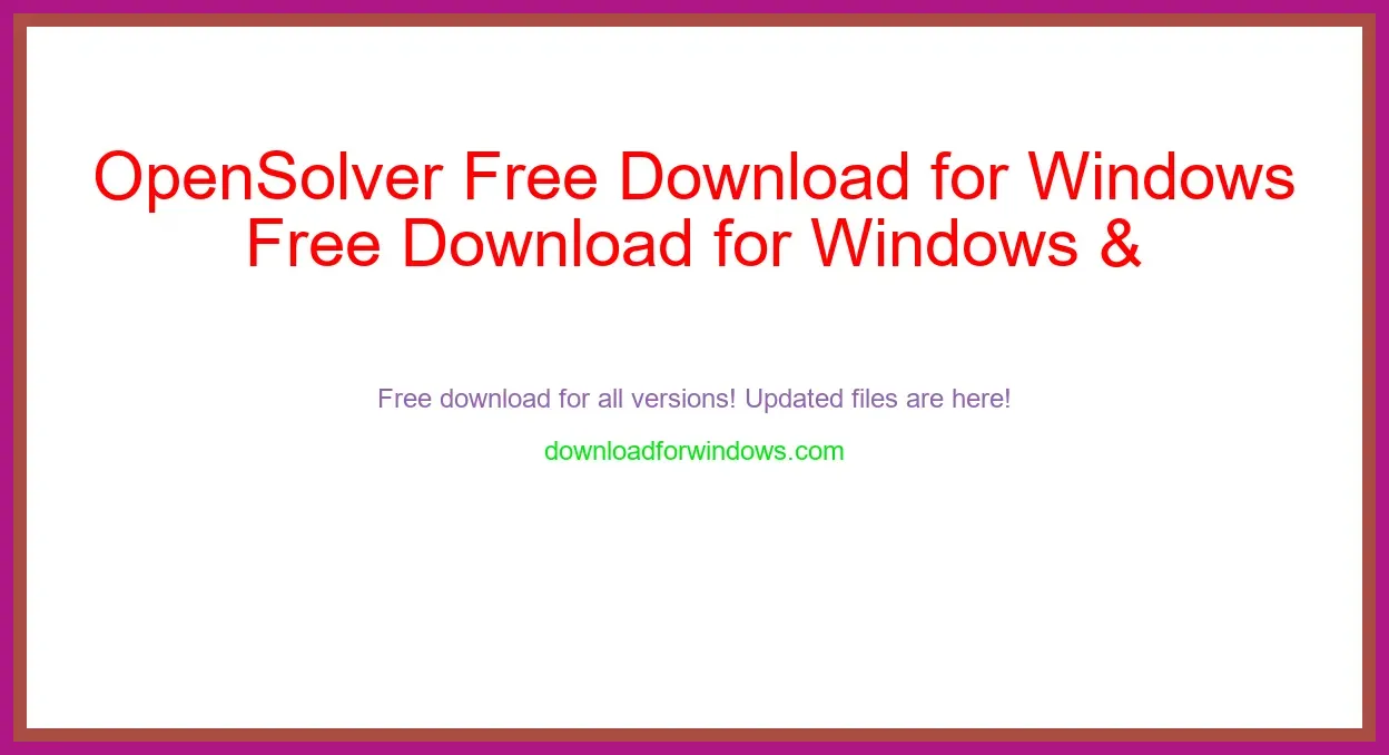 OpenSolver Free Download for Windows & Mac