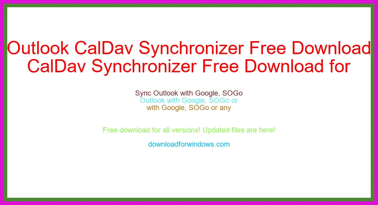 Outlook CalDav Synchronizer Free Download for Windows & Mac