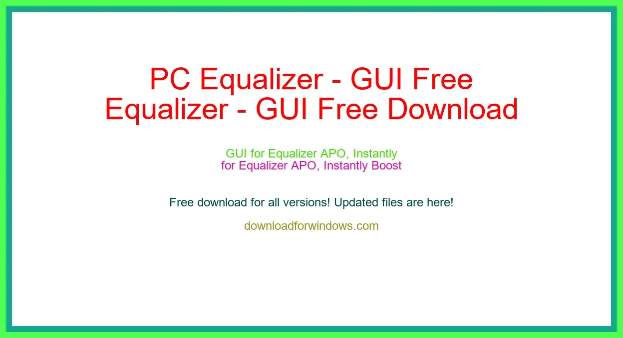 PC Equalizer - GUI Free Download for Windows & Mac