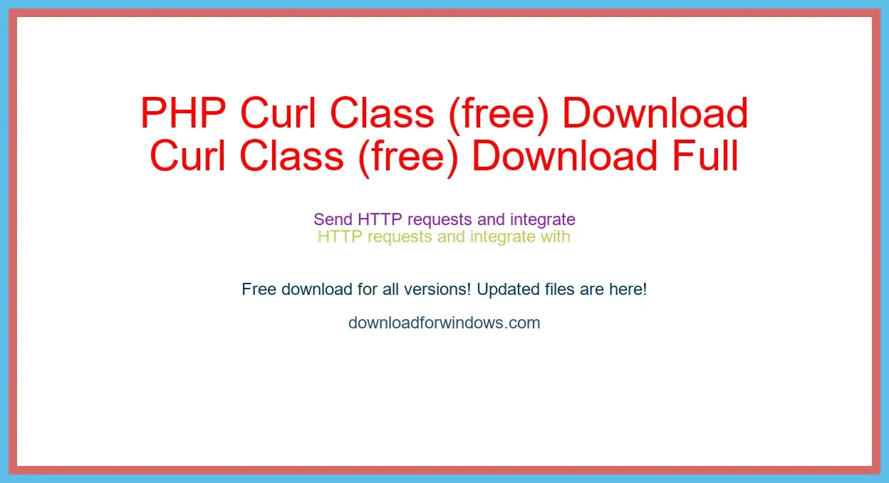PHP Curl Class (free) Download Full | **UPDATE