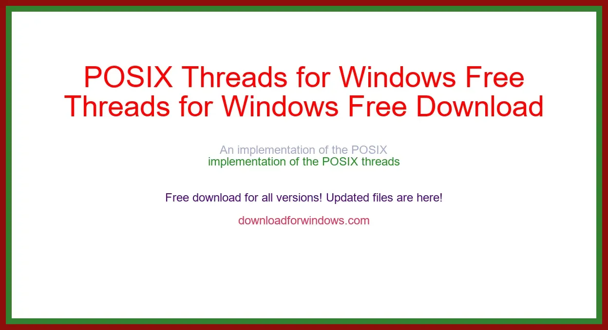 POSIX Threads for Windows Free Download for Windows & Mac