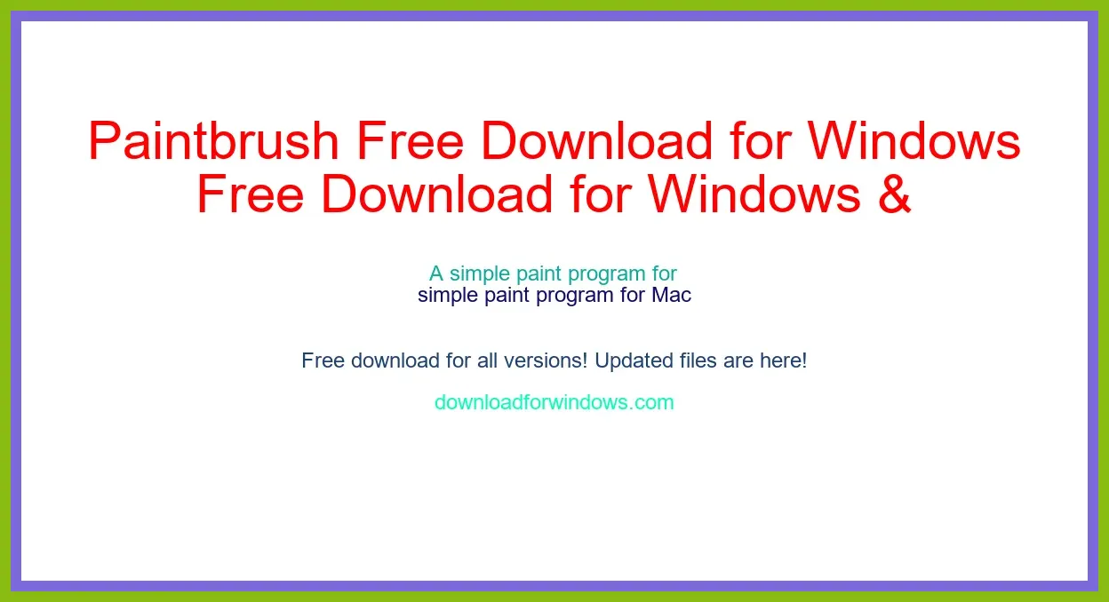 Paintbrush Free Download for Windows & Mac
