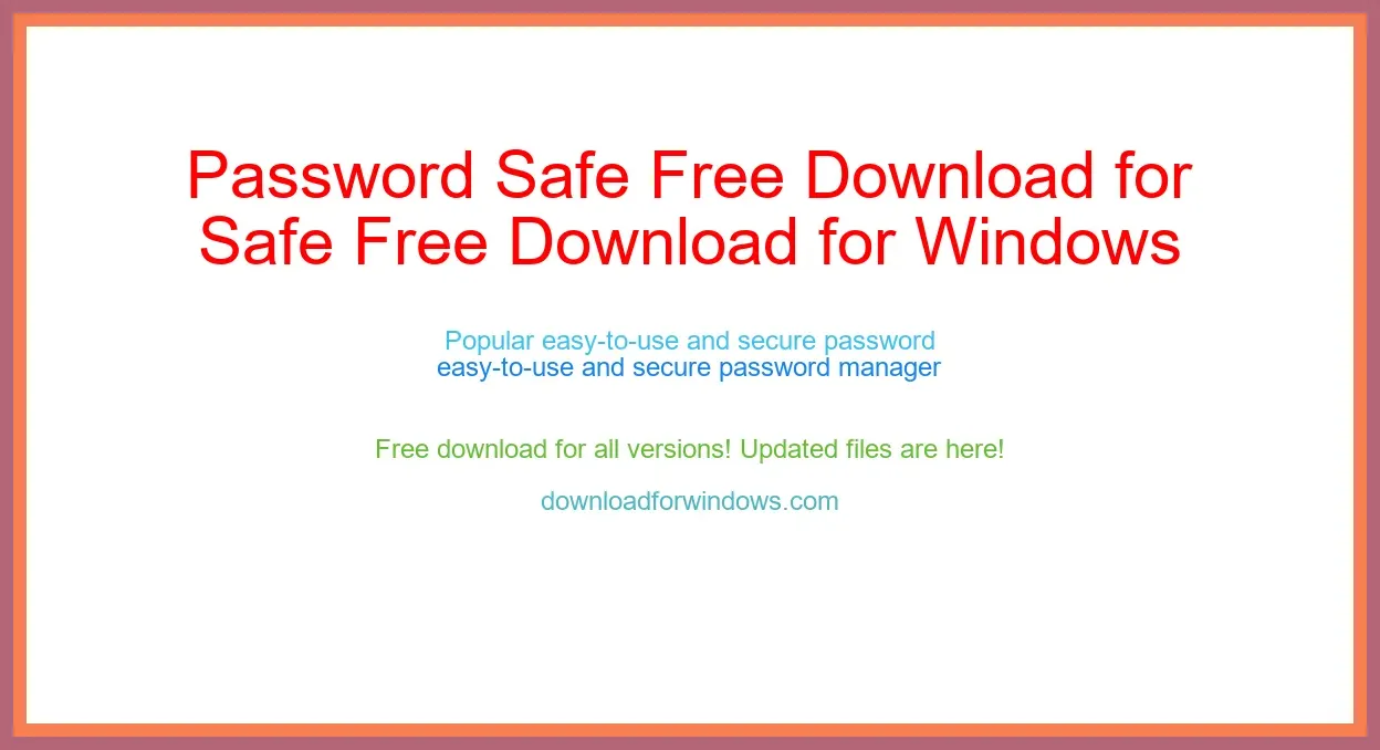 Password Safe Free Download for Windows & Mac