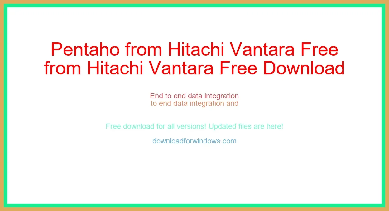 Pentaho from Hitachi Vantara Free Download for Windows & Mac