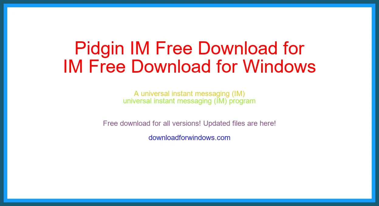 Pidgin IM Free Download for Windows & Mac