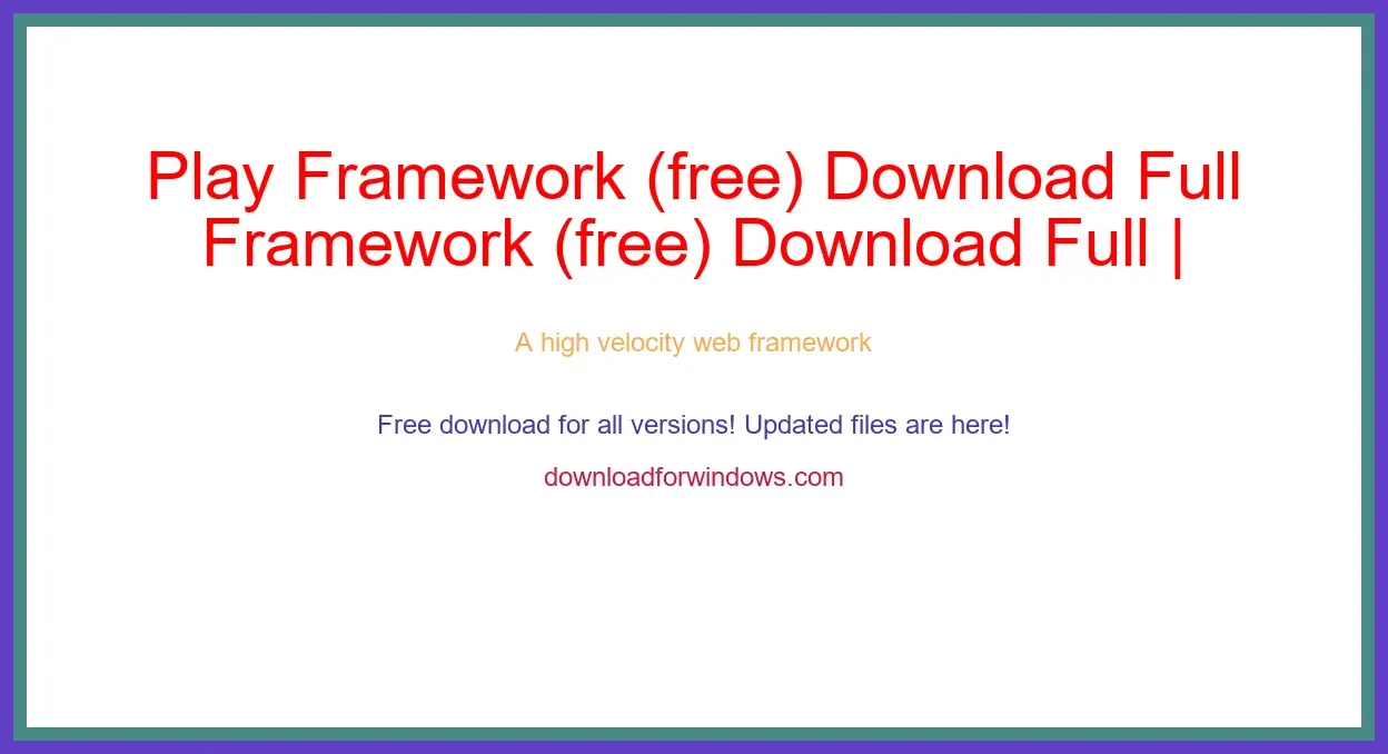 Play Framework (free) Download Full | **UPDATE