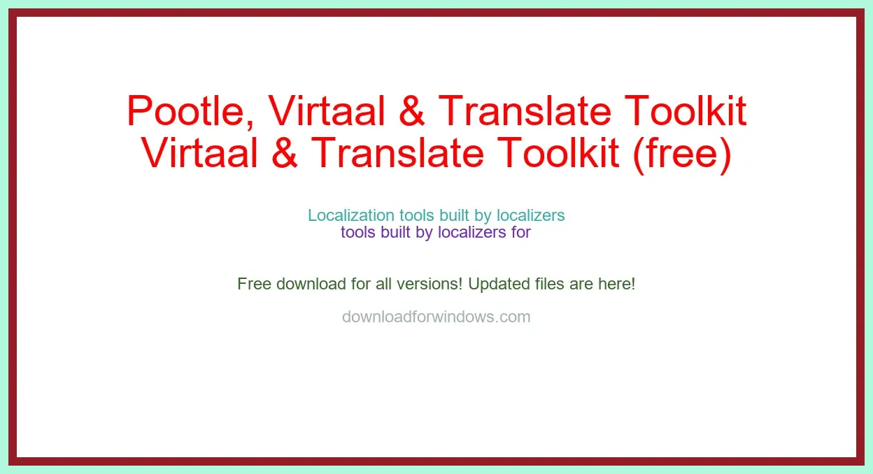 Pootle, Virtaal & Translate Toolkit (free) Download Full | **UPDATE