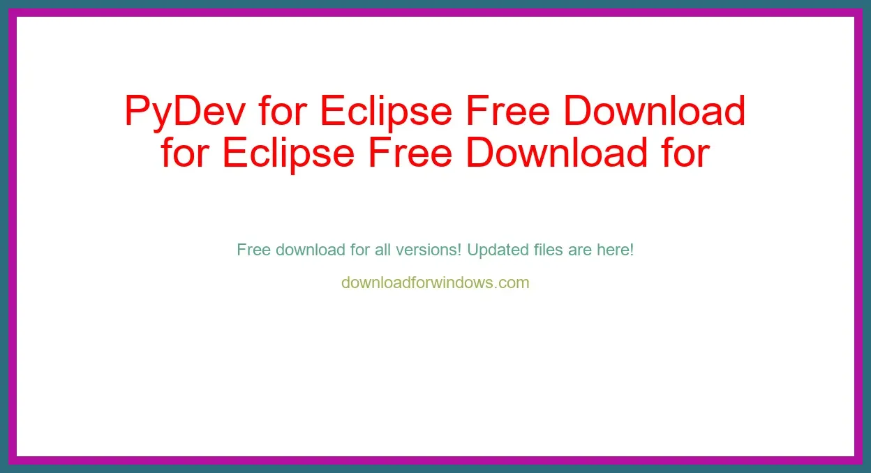 PyDev for Eclipse Free Download for Windows & Mac
