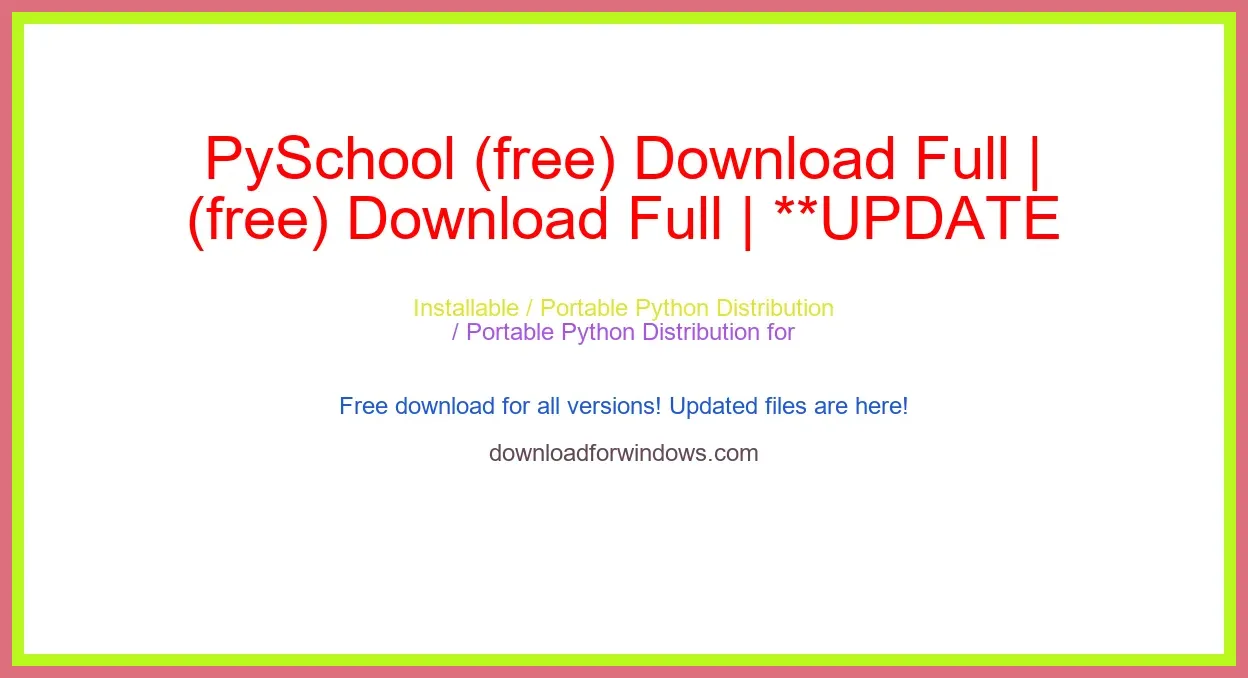 PySchool (free) Download Full | **UPDATE