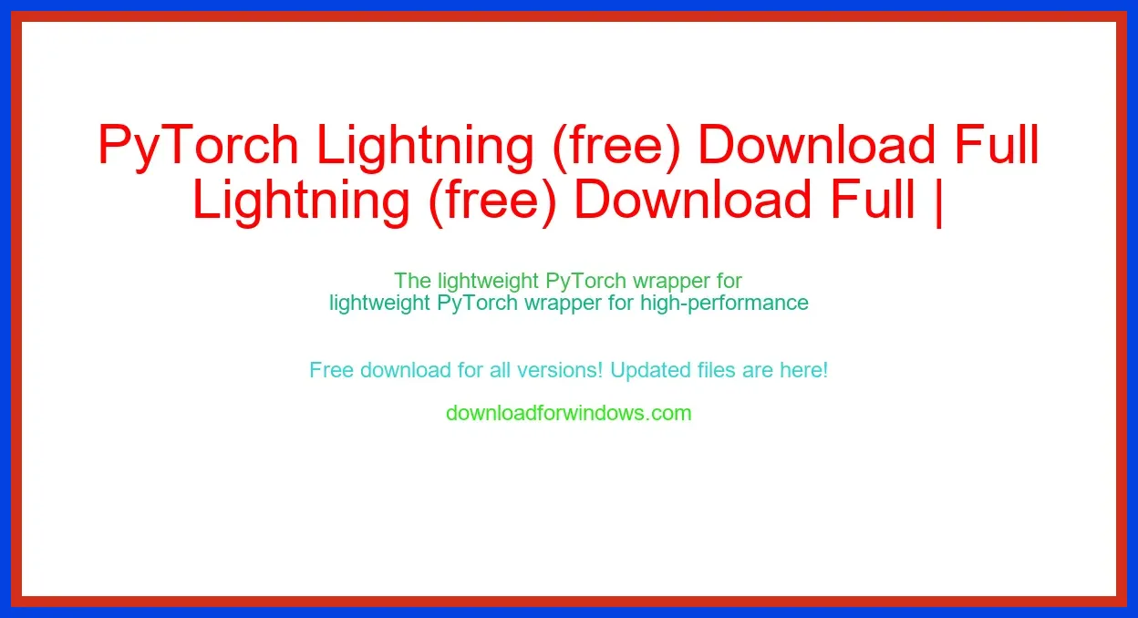 PyTorch Lightning (free) Download Full | **UPDATE