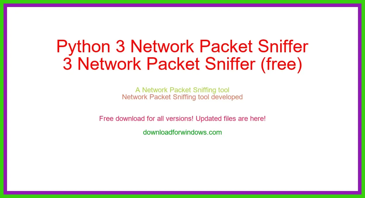 Python 3 Network Packet Sniffer (free) Download Full | **UPDATE