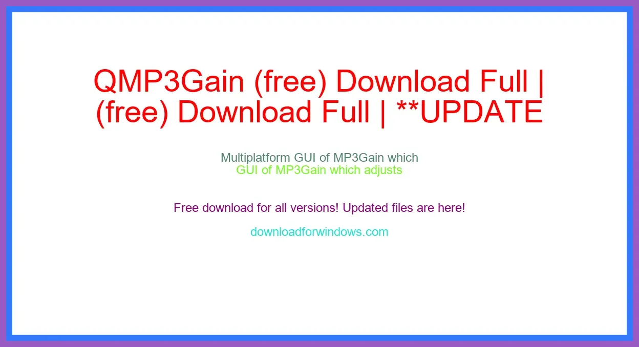 QMP3Gain (free) Download Full | **UPDATE