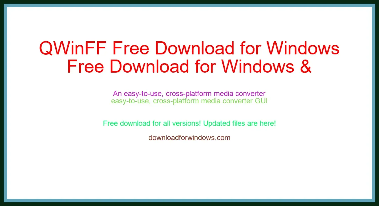 QWinFF Free Download for Windows & Mac