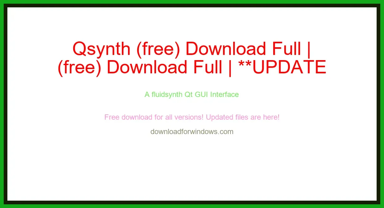Qsynth (free) Download Full | **UPDATE