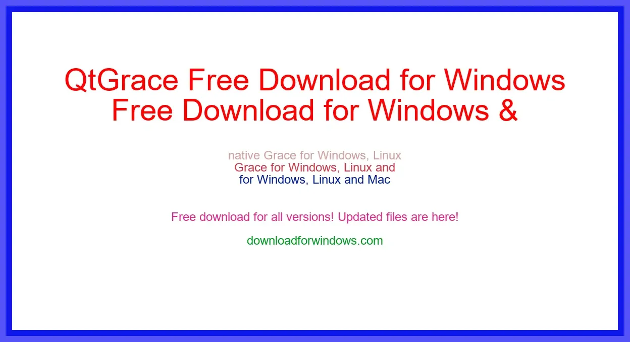 QtGrace Free Download for Windows & Mac